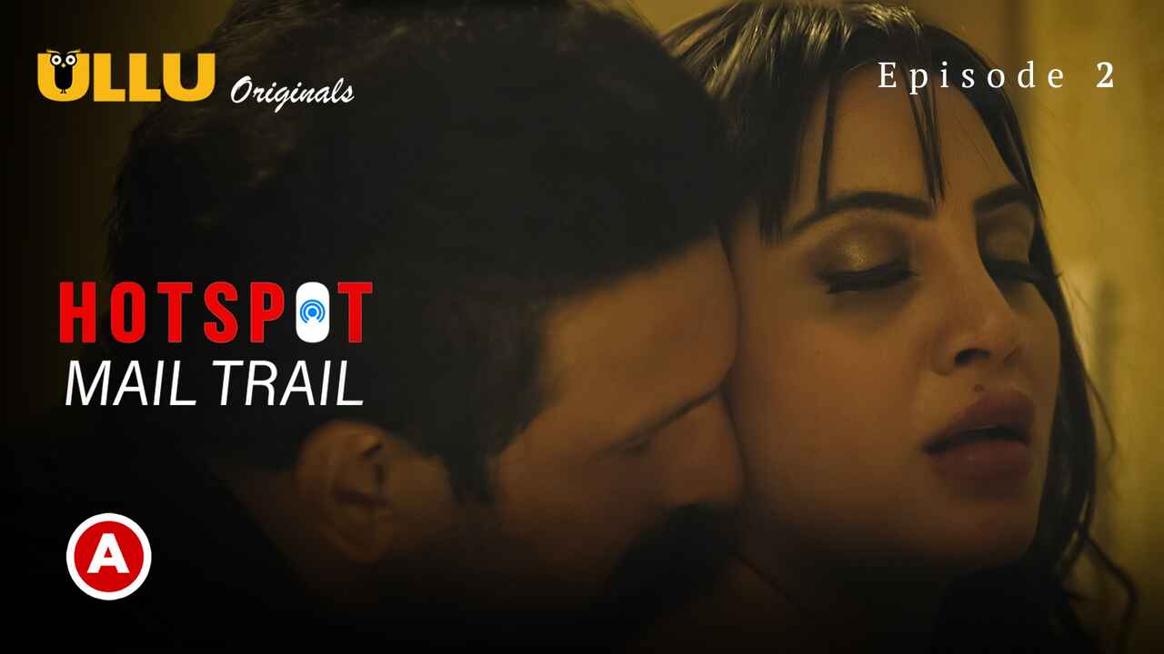 hotspot mail trail ullu sex video- Uncut Jalwa