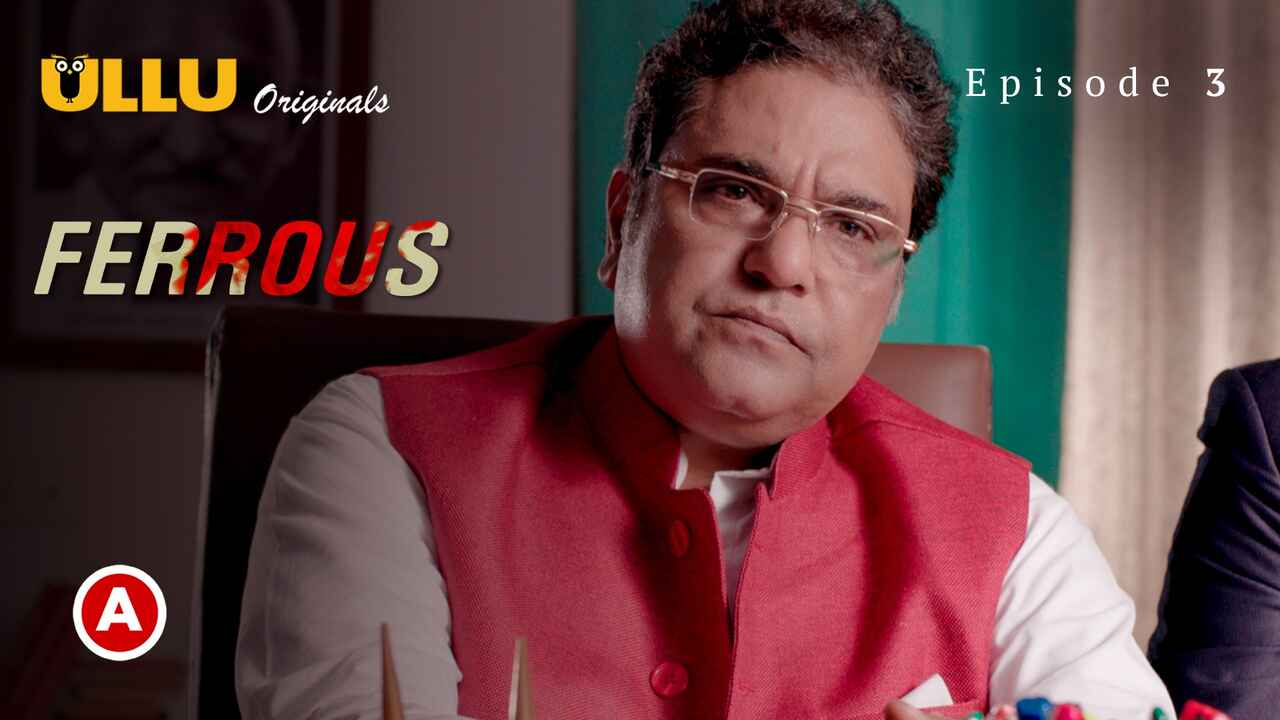 Ullu Originals Ferrous Part 1 Hindi Web Series Episode 3