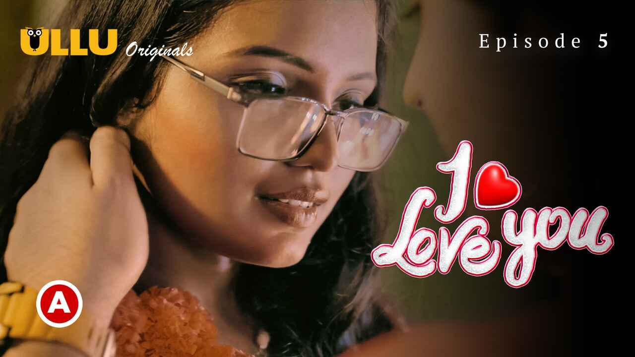 i love you ullu originals sex web series- Uncut Jalwa