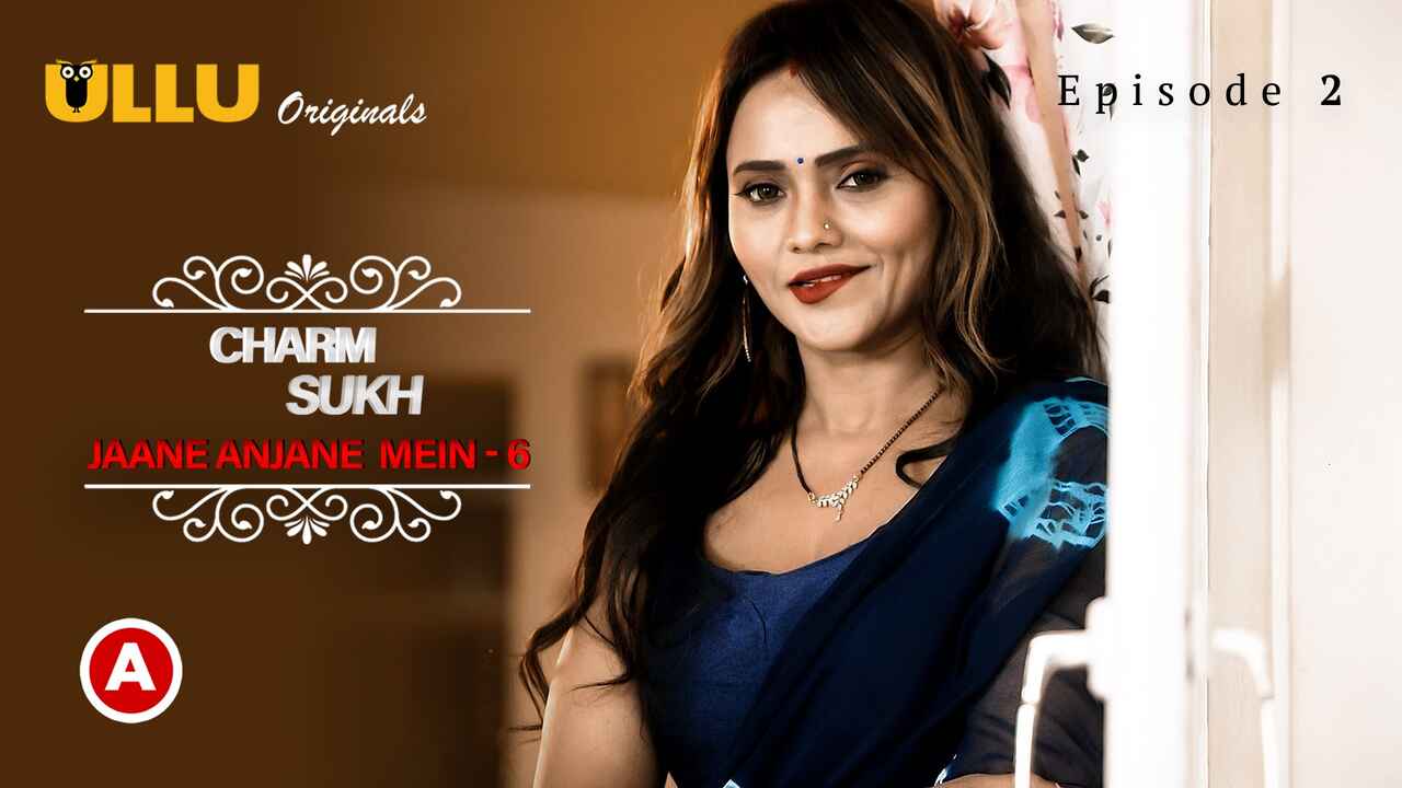 Ullu Original Charmsukh Jane Anjane Mein 6 Ep 2 Porn Web Series