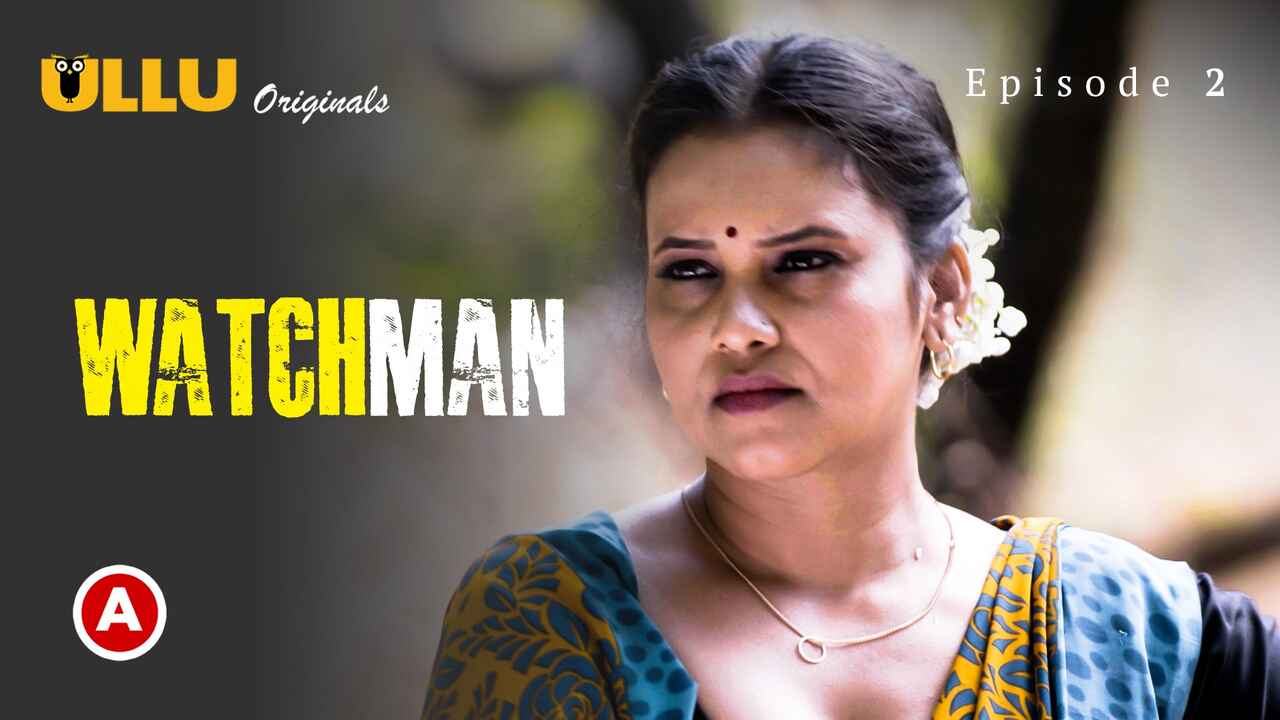 Ullu Original Watchman Part 1 Episode 2 Hindi Porn Web Series