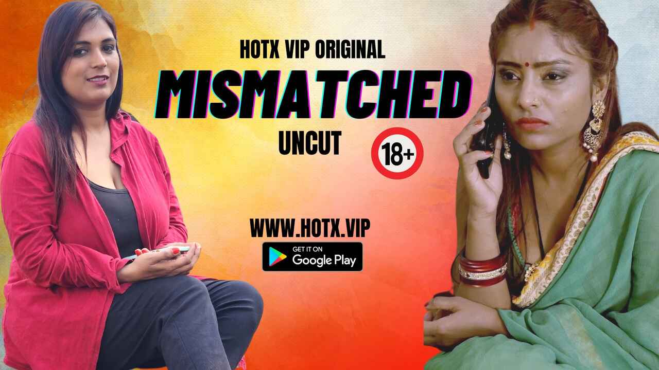 Hotx Vip Originals Mismatched Uncut Hindi Porn Video