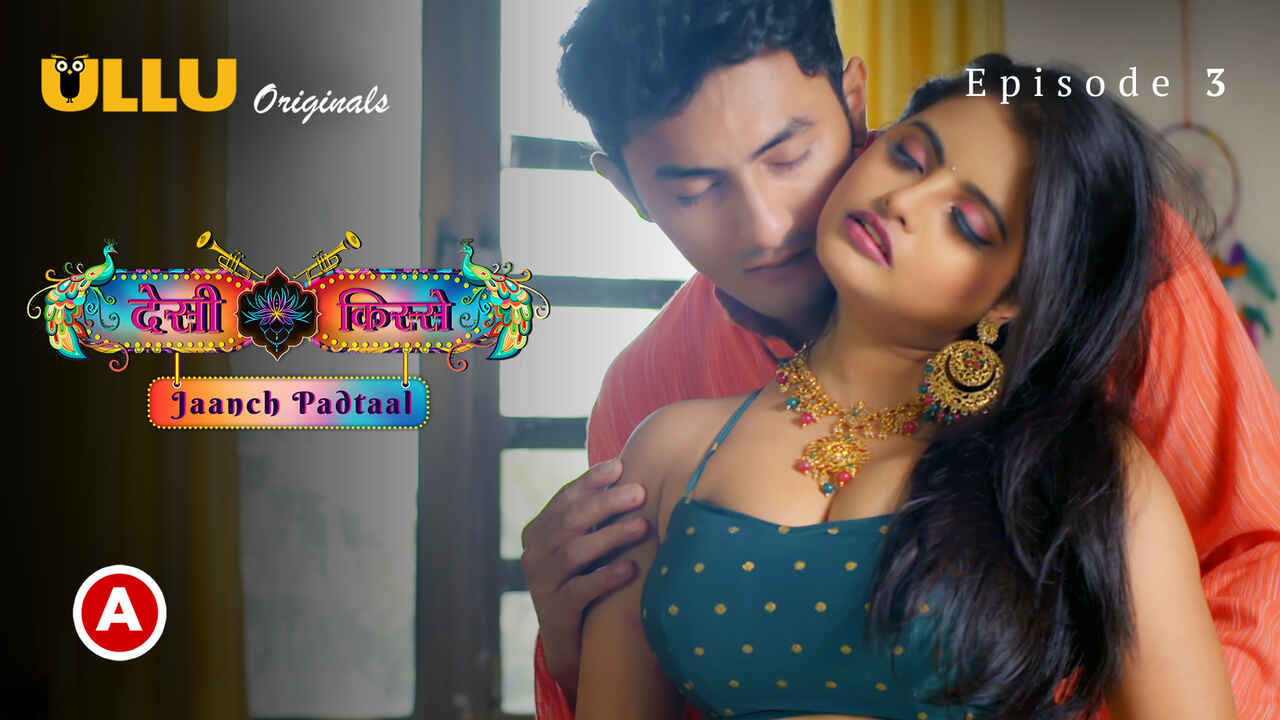 Ullu Original Desi Kisse Jaanch Padtaal Ep 3 Porn Web Series