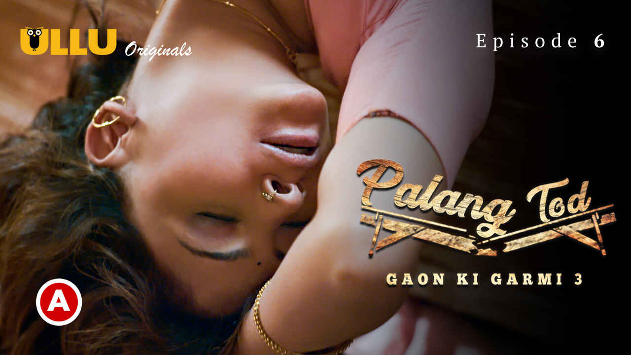 Ullu Palang Tod Gaon Ki Garmi 3 Ep 6 Porn Web Series