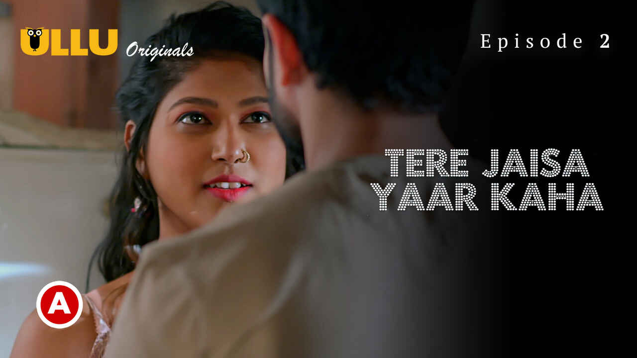 Ullu Original Tere Jaisa Yaar Kaha Ep 2 Hindi Porn Web Series