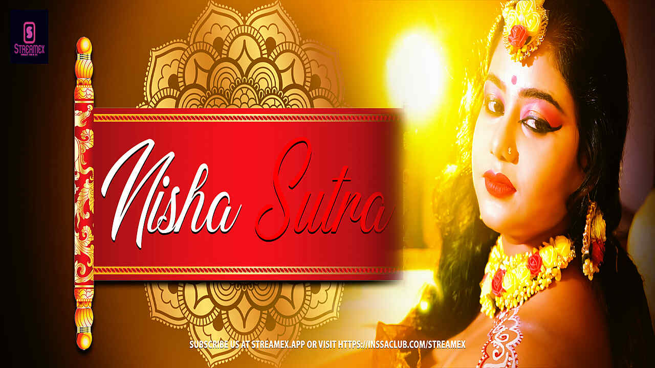 Streamex Originals Nisha Sutra Hindi Hot Uncut Film