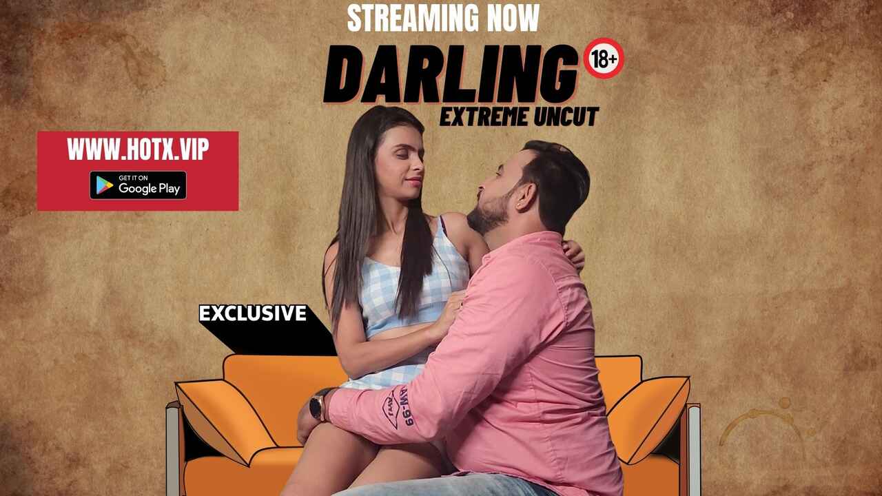 Hotx Vip Originals Darling Uncut Hindi Hot Porn Video