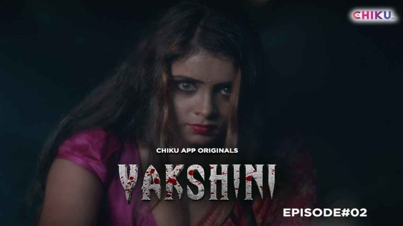 Chiku App Yakshini Episode 2 Hindi Porn Web Series