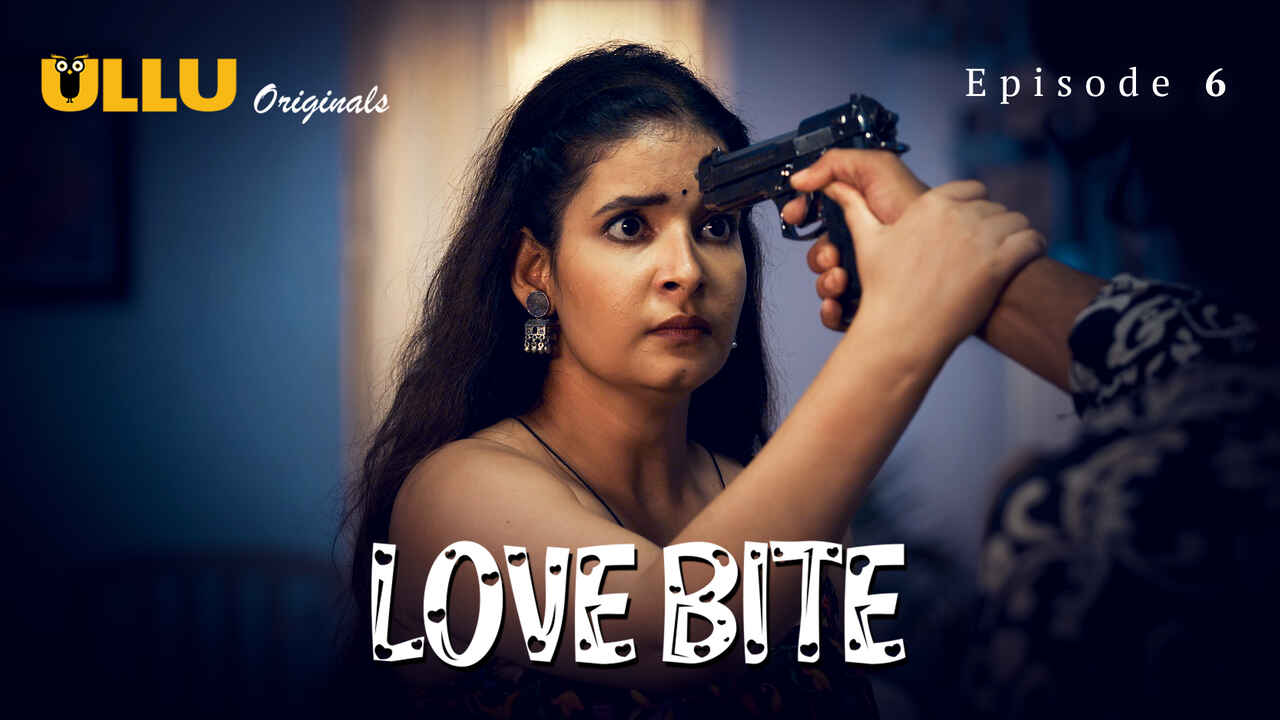 love bite part 2 ullu originals- Uncut Jalwa