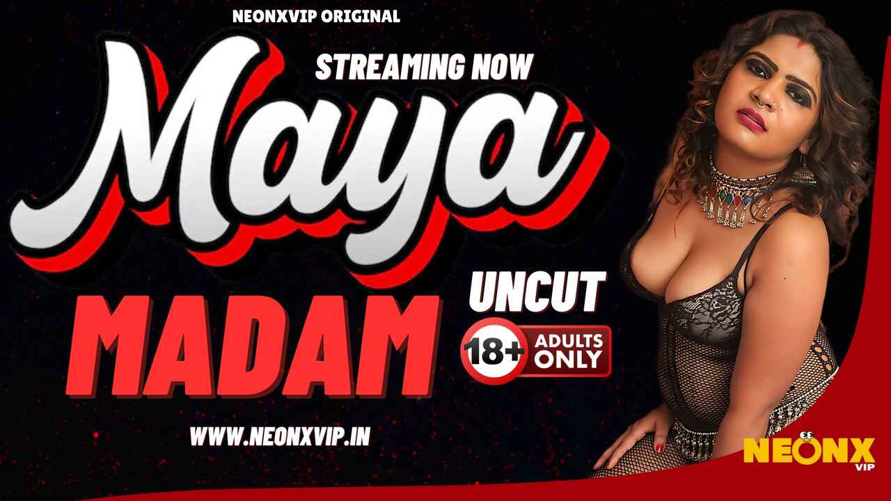 Neonx Vip Originals Maya Madam Hindi Uncut Porn Video