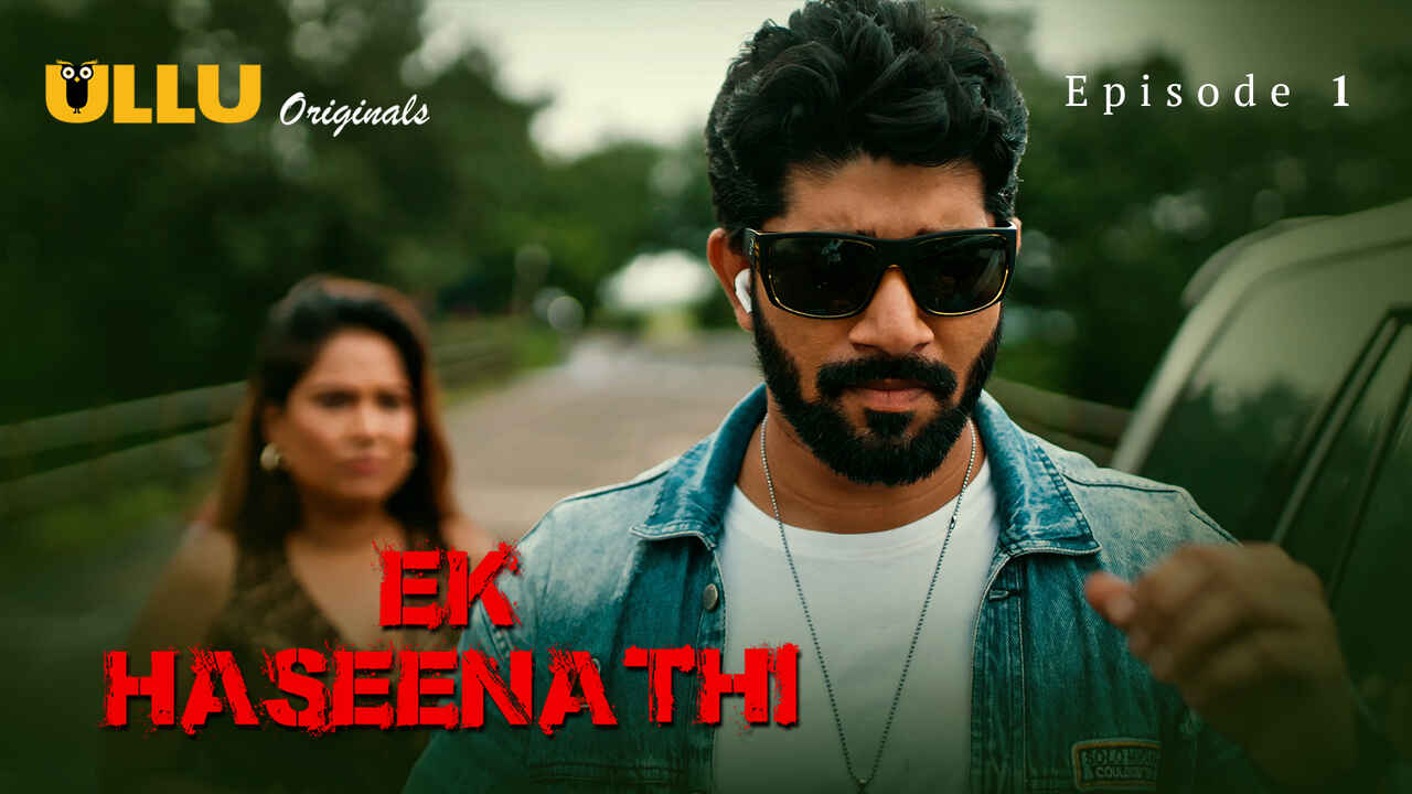 Ullu Originals Ek Haseena Thi Ep 1 Hindi Porn Web Series