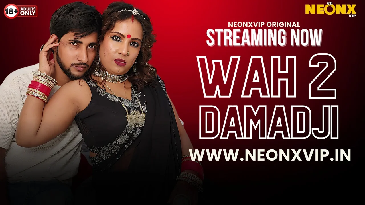 Neonx Vip Wah Damad Ji 2 Hindi Uncut Porn Video