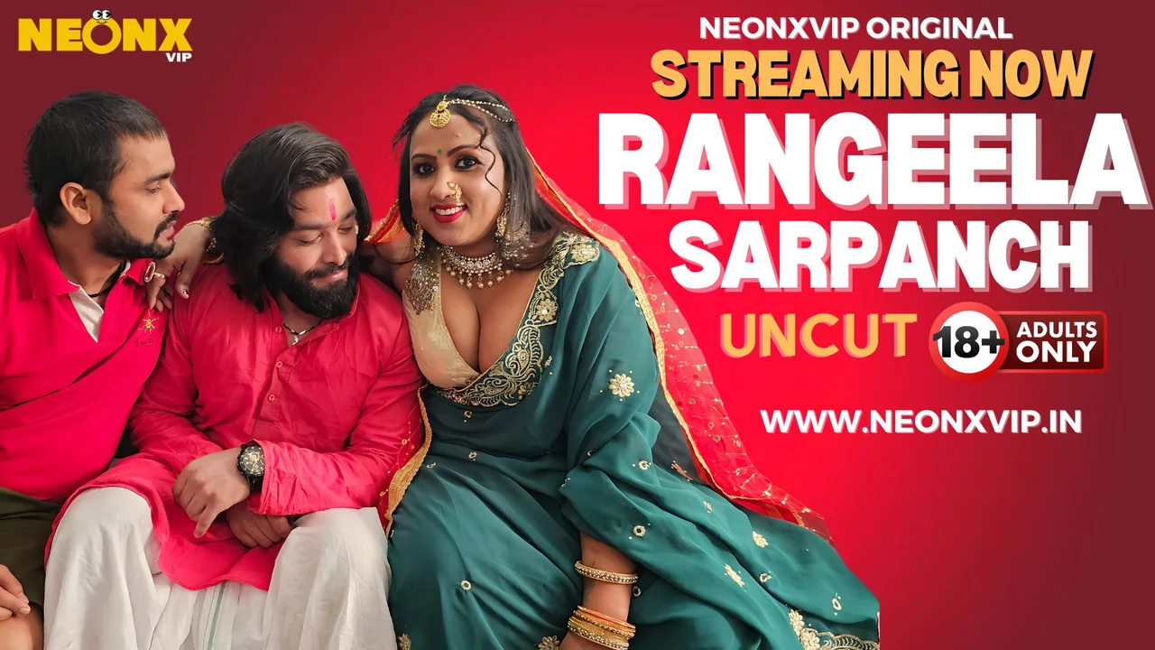 Neonx Vip Rangeela Sarpanch Hindi Uncut Porn Video