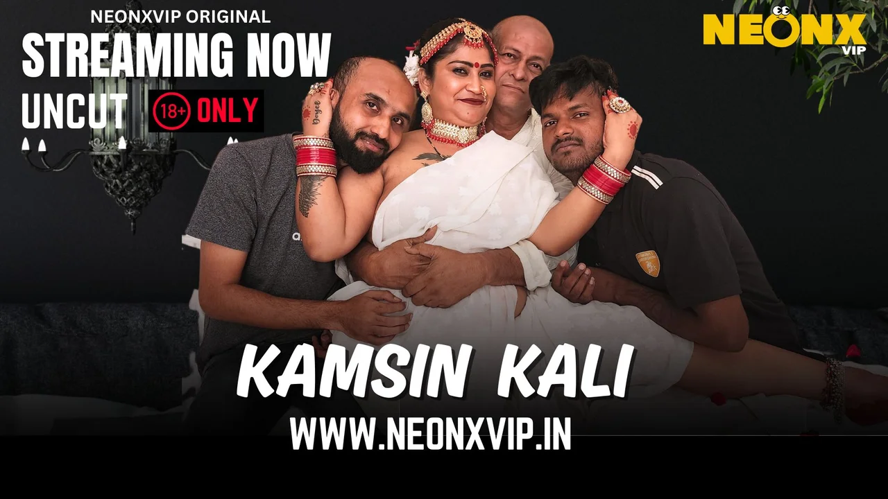 Neonx Vip Kamsin Kali Hindi Uncut Porn Video