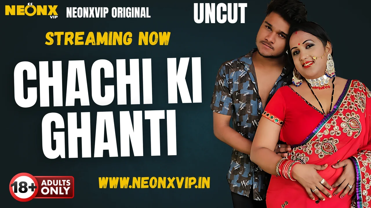 Neonx Vip Chachi Ki Ghanti Hindi Uncut Porn Video