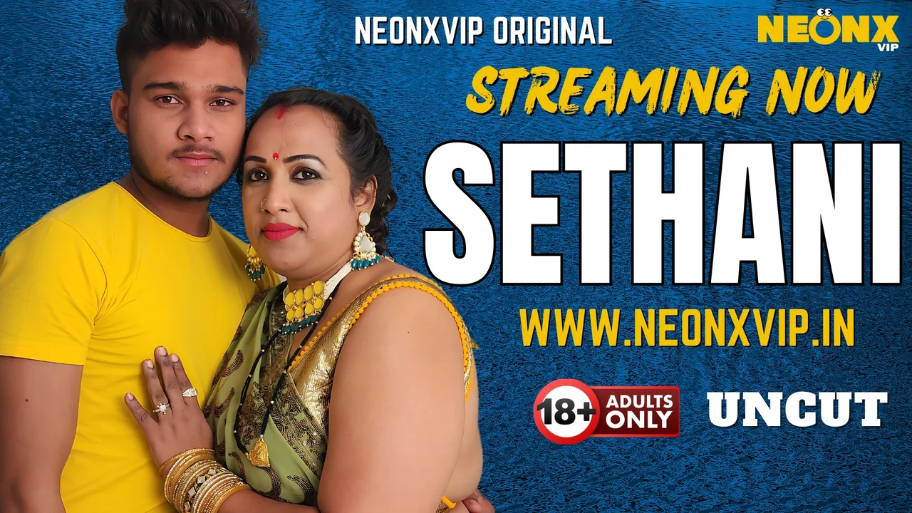 Neonx Vip Sethani Hindi Uncut Porn Video